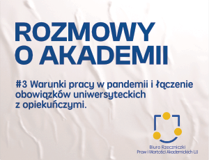 Na biały tle niebieski napis: Rozmowy o akademii. Poniżej logotyp Biura Rzeczniczki Praw i Wartości Akademickich.
