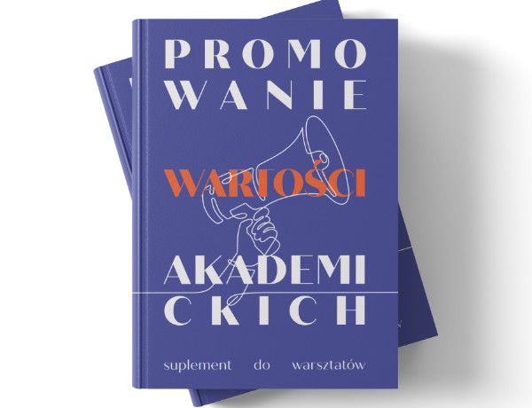 Promowanie wartości  akademickich. Suplement do warsztatów