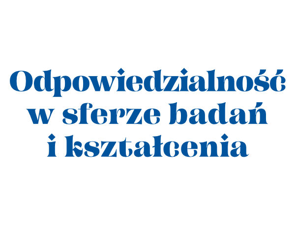Odpowiedzialność w sferze badań i kształcenia