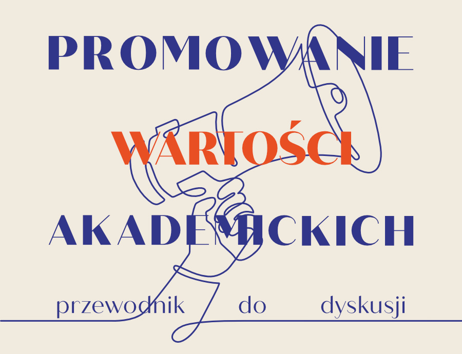 Promowanie wartości  akademickich. Przewodnik